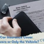 does my car insurance cover other drivers