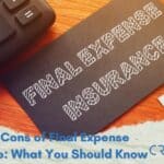 pros and cons of final expense insurance